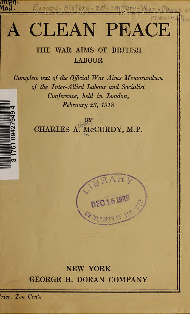 The War Aims of British Labour. 1918. Courtesy of University of Toronto