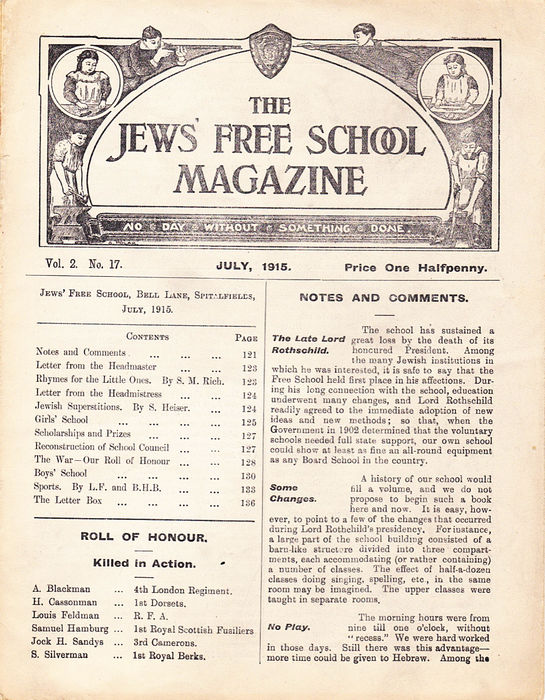 The Jews Free School Magazine, July 1915. Vol 2 Nº17. Reproduced by kind permission of the Trustees of JFS,  © 2017