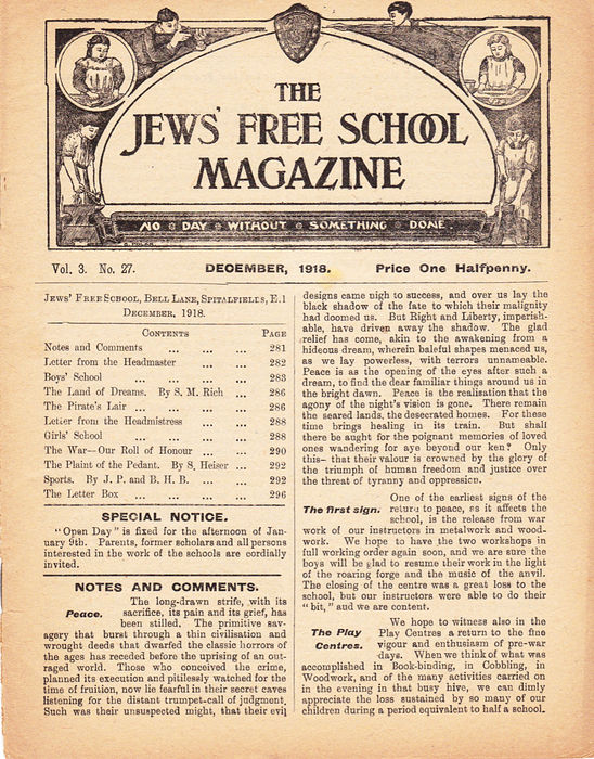 The Jews Free School Magazine, December 1918. Vol 3 Nº 27. Reproduced by kind permission of the Trustees of JFS,  © 2017
