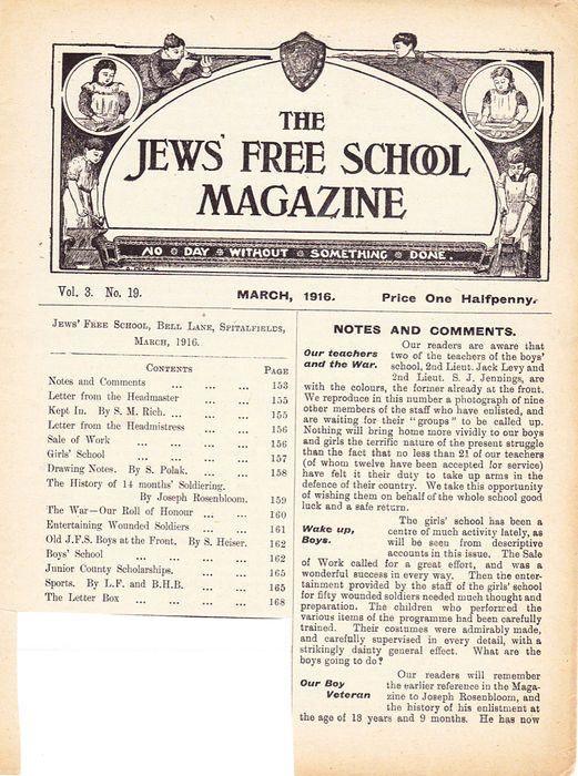 The Jews Free School Magazine, March 1916. Vol 3 Nº19. Reproduced by kind permission of the Trustees of JFS,  © 2017