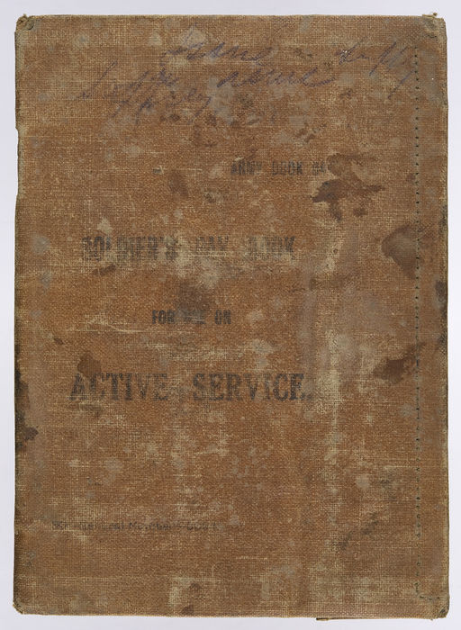 Soldiers Paybook for On Active Service of Pte. W. Freedman 236205 Royal West Kent Rgt. Date of attestation 22.6.1915 age on enlistment 19 10/12. ©Jewish Museum London/Jewish Military Museum
