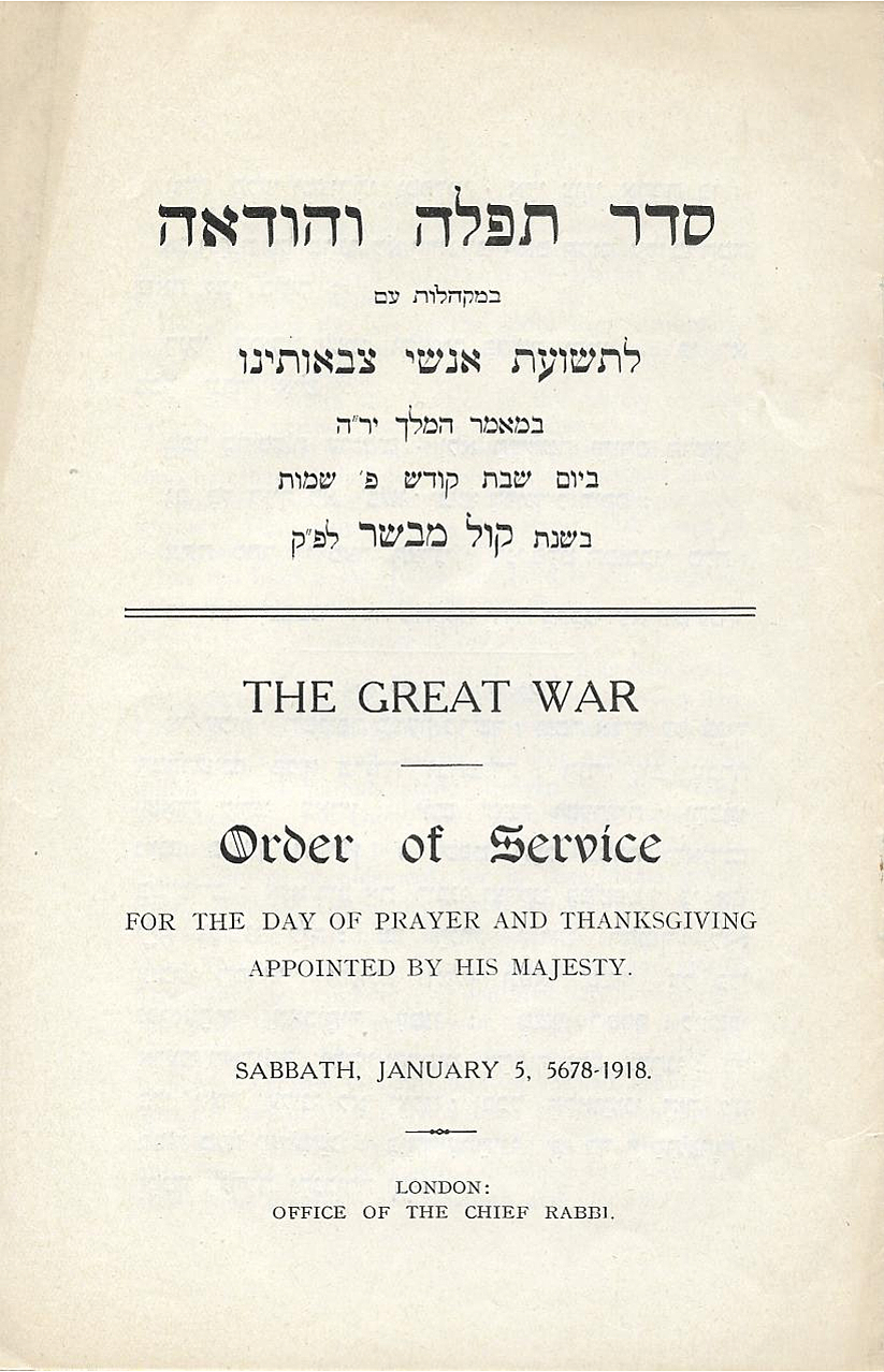 Order of Service for the day of Prayer and Thanksgiving. Chief Rabbi. 1918