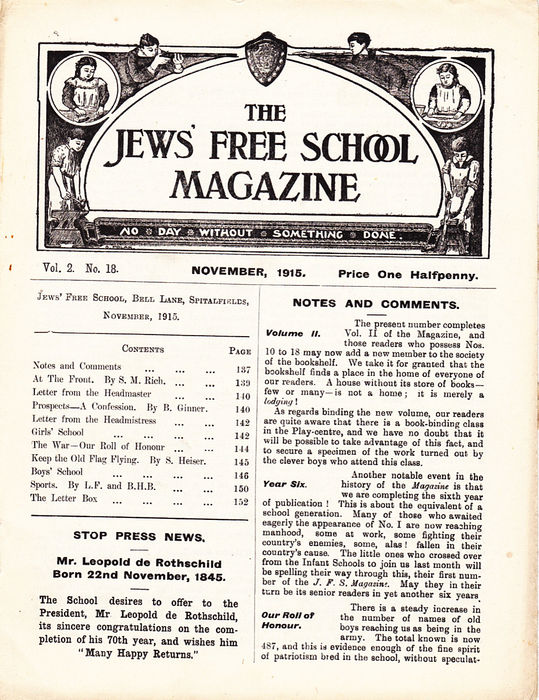 The Jews Free School Magazine, December 1915. Vol 2 Nº18. Reproduced by kind permission of the Trustees of JFS,  © 2017